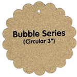 Bubble Circular 3"